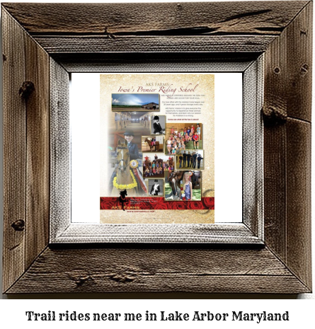 trail rides near me in Lake Arbor, Maryland